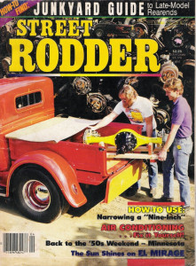 STREET RODDER 1987 APR - JUNKYARD REARENDS, NARROW OUR 9", A/C CURES